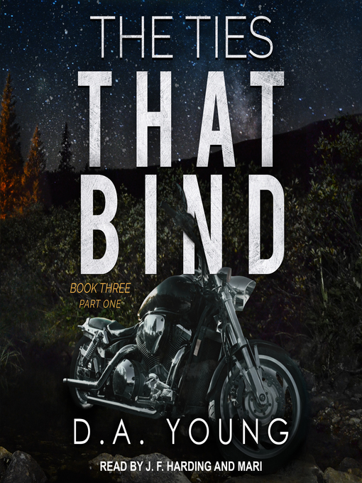 Title details for The Ties That Bind Book 3, Part 1 by D. A. Young - Wait list